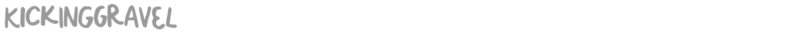 Kicking Gravel font preview